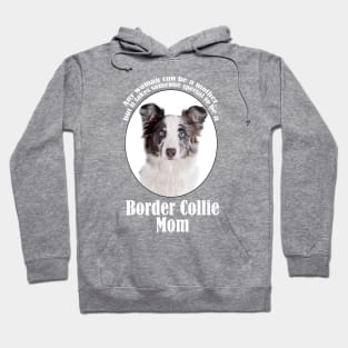 Border Collie Mom Hoodie